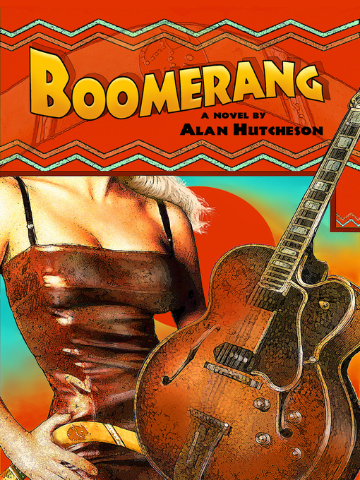 Title details for Boomerang by Alan Hutcheson - Available